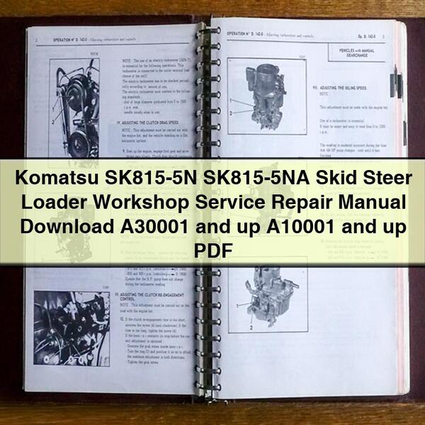 Komatsu SK815-5N SK815-5NA Skid Steer Loader A30001 Up A10001 Service Repair Workshop Manual PDF