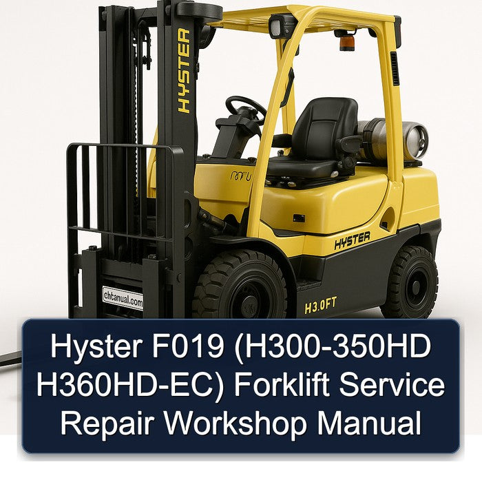 Hyster F019 (h300-350hd H360hd-ec) Forklift H300 EC Service Repair Workshop Manual