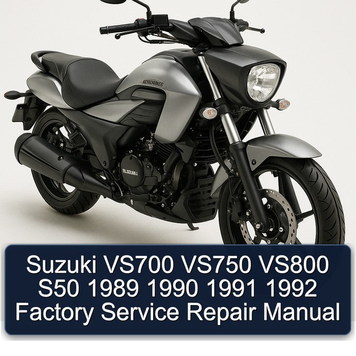 1989-1992 Suzuki Intruder VS700 VS750 VS800 S50 Service Repair Workshop Manual PDF