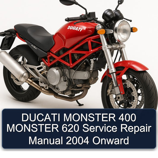 2004 Ducati 620 Monster 400 Onward Service Repair Workshop Manual