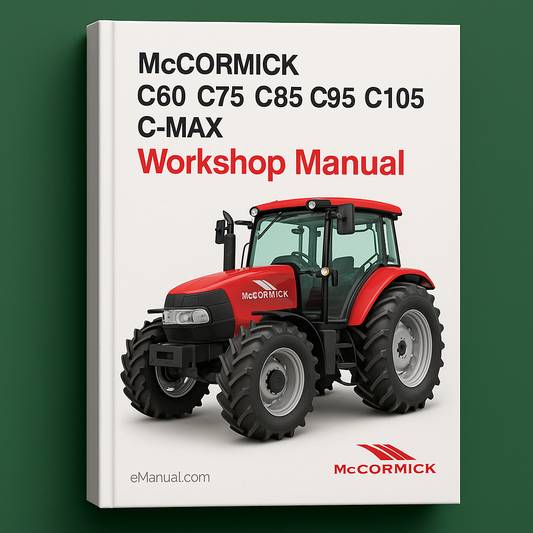 MCCORMICK C60 C75 C85 C95 C105 C-MAX Workshop Manual