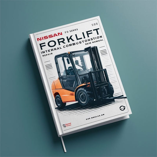 Nissan F03 Series Forklift Internal Combustion Service Repair Workshop Manual