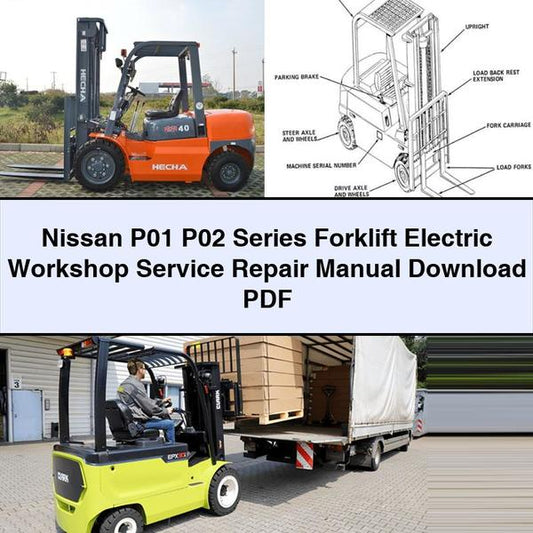 Nissan P01 P02 Series Forklift Electric Service Repair Workshop Manual