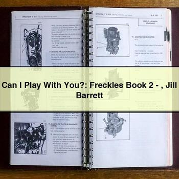 Can I Play With You?: Freckles Book 2-Jill Barrett
