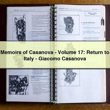 Memoirs of Casanova-Volume 17: Return to Italy-Giacomo Casanova