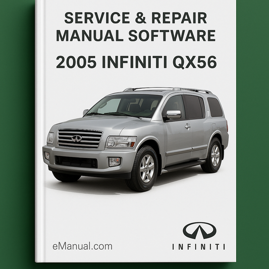2005 Infiniti QX56 Service & Repair Manual Software