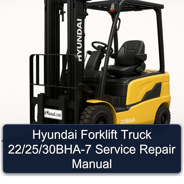 Hyundai Forklift Truck 22/25/30bha-7 Service Repair Workshop Manual