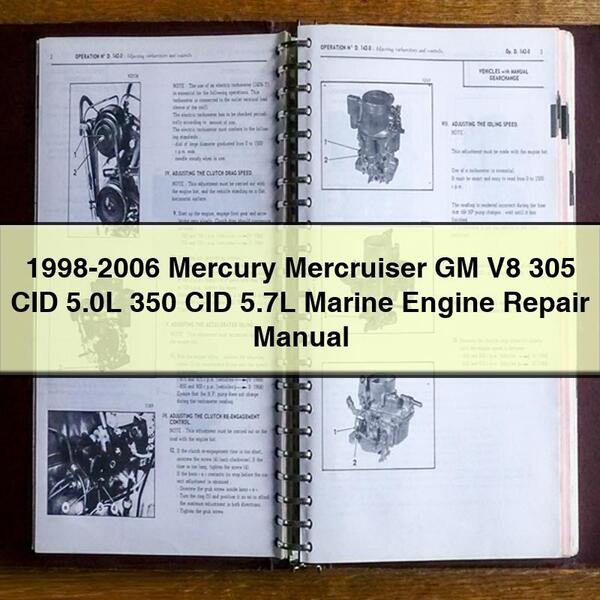 1998-2006 Mercury Mercruiser GM V8 305 CID 5.0l 350 5.7l Marine Engine Service Repair Workshop Manual PDF