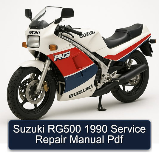 1990 Suzuki RG Series RG500 Service Repair Workshop Manual