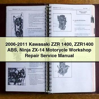 2006-2011 Kawasaki ZZR 1400 ZZR1400 ABS Ninja ZX-14 Motorycle Service Repair Workshop Manual