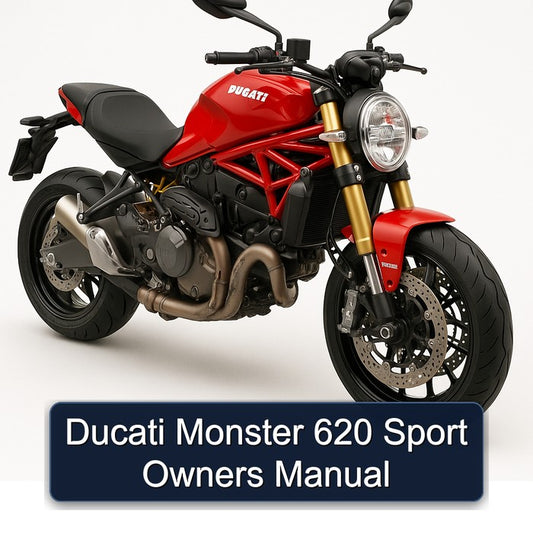 Ducati Monster 620 Sport Owners Owner's Manual