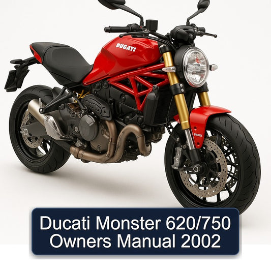 2002 Ducati Monster 620/750 Owners Owner's Manual