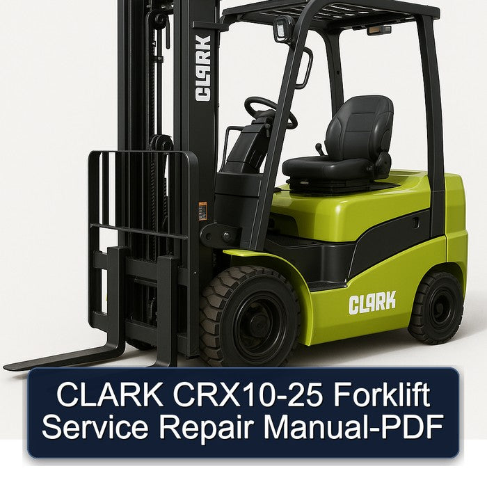 Clark CRX10-25 Forklift Service Repair Workshop Manual PDF