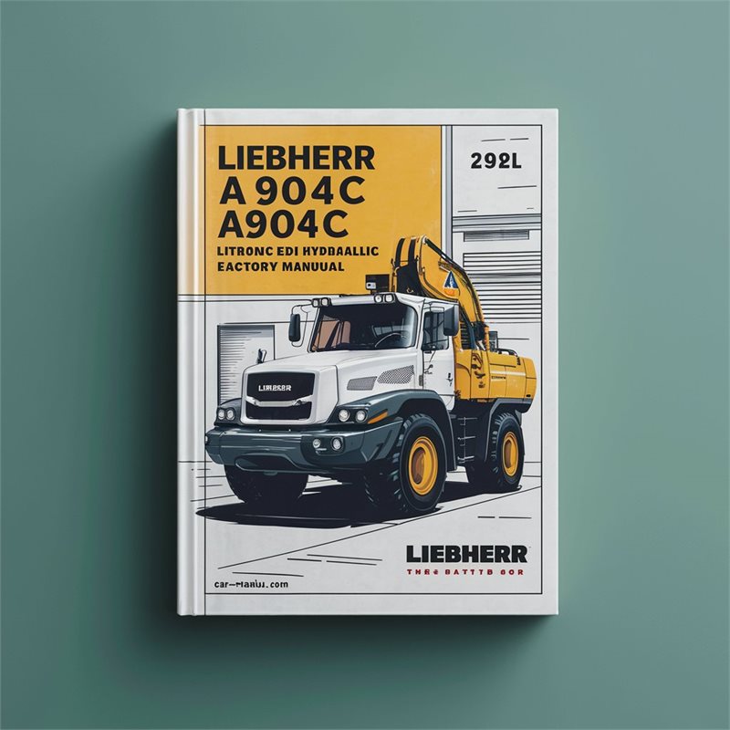 Liebherr A900C A904C A914C A924C Litronic EDC Hydraulic Excavator Service Repair Workshop Manual PDF