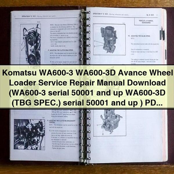 Komatsu WA600-3 WA600-3D Avance Wheel Loader Service Repair Workshop Manual PDF