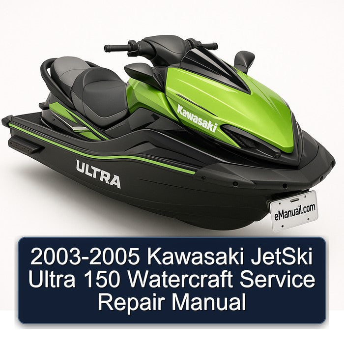 2003-2005 Kawasaki Jetski Ultra 150 Watercraft Service Repair Workshop Manual PDF