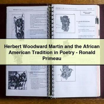 Herbert Woodward Martin and the African American Tradition in Poetry-Ronald Primeau