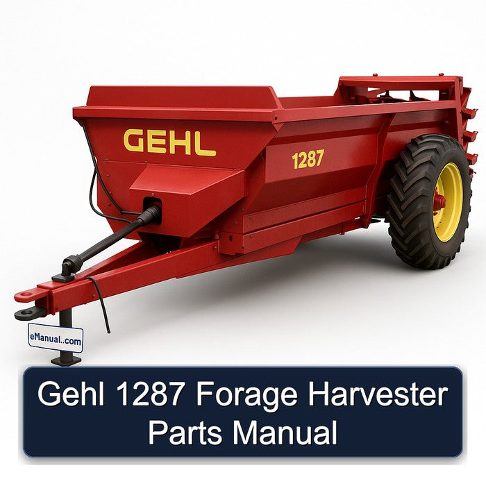 Gehl 1287 Forage Harvester Parts Catalog PDF