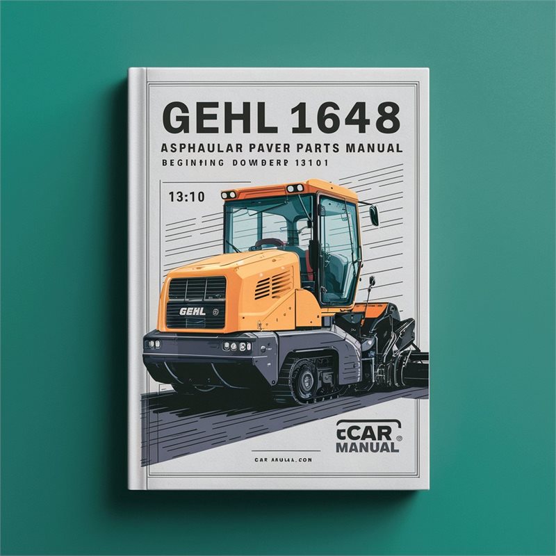Gehl 1648 Asphalt Paver Parts (beginning Serial Number 13101) Catalog PDF