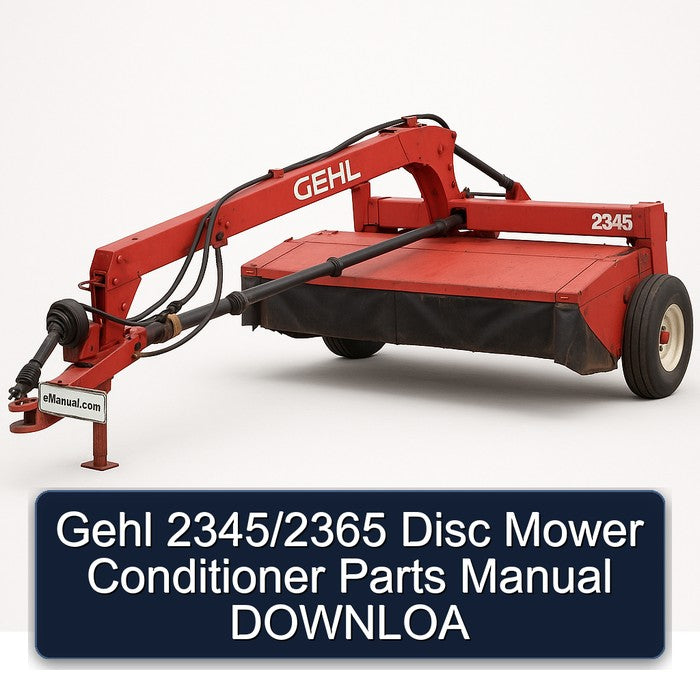 Gehl 2345/2365 Disc Mower Conditioner Parts Downloa Catalog PDF