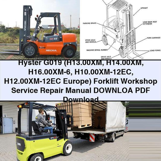 Hyster G019 (h13.00xm H14.00xm H16.00xm-6 H10.00xm-12ec H12.00xm-12ec Europe) Forklift Downloa Service Repair Workshop Manual