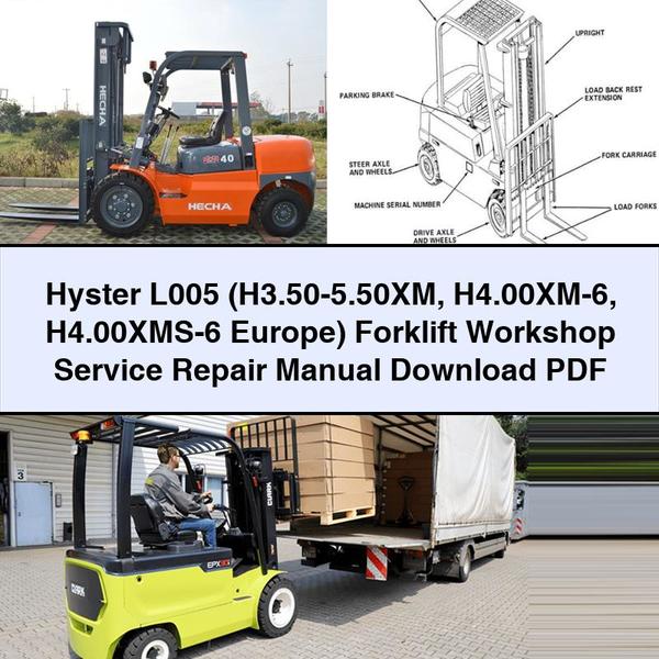 Hyster L005 (h3.50-5.50xm H4.00xm-6 H4.00xms-6 Europe) Forklift H3.50 Europe Service Repair Workshop Manual