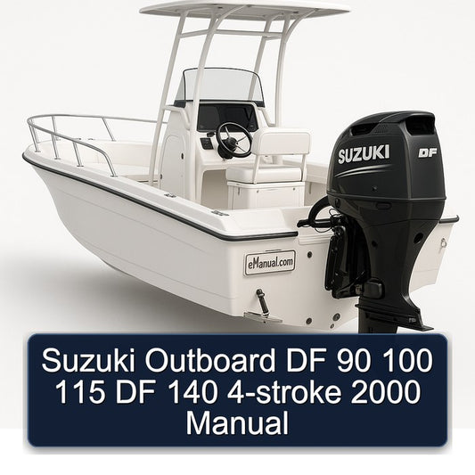 2000 Suzuki Outboard DF 90 100 115 140 4-stroke Service Repair Workshop Manual