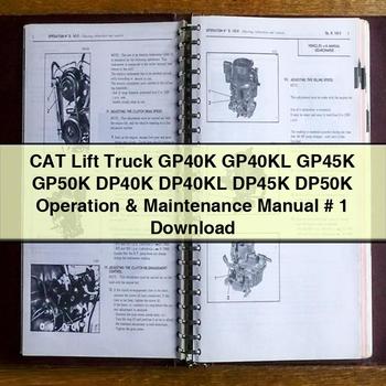 CAT Lift Truck GP40K GP40KL GP45K GP50K DP40K DP40KL DP45K DP50K Operation Maintenance Service Repair Workshop Manual PDF