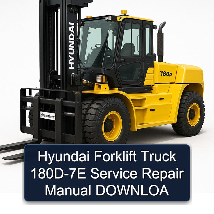 Hyundai Forklift Truck 180D-7E Downloa Service Repair Workshop Manual PDF