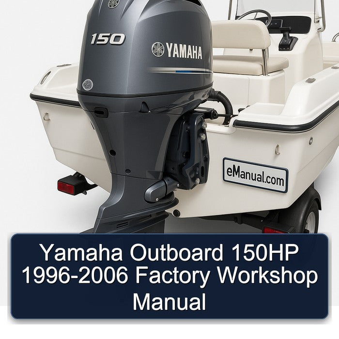 1996-2006 Yamaha Outboard 150HP Service Repair Workshop Manual PDF