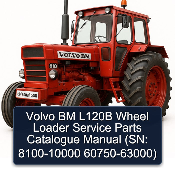 Chevrolet Parts Catalogue Volvo BM L120B Wheel Loader (sn: 8100-10000 60750-63000) Catalog PDF