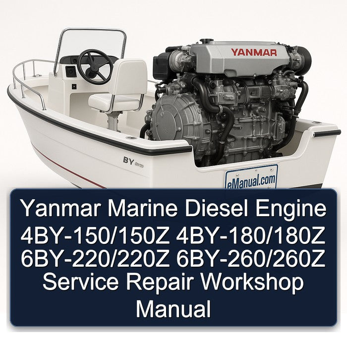 Yanmar Marine Diesel Engine 4by-150/150z 4by-180/180z 6by-220/220z 6by-260/260z Service Repair Workshop Manual PDF