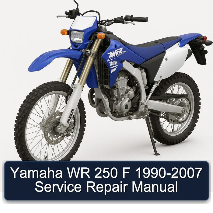 1990-2007 Yamaha WR Models 250 F Service Repair Workshop Manual PDF