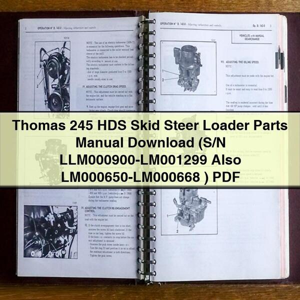 Thomas 245 HDS Skid Steer Loader Parts (s/n Llm000900-lm001299 Also Lm000650-lm000668 ) Catalog PDF