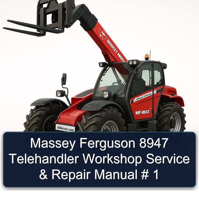 Massey Ferguson 8947 Telehandler Service Repair Workshop Manual PDF
