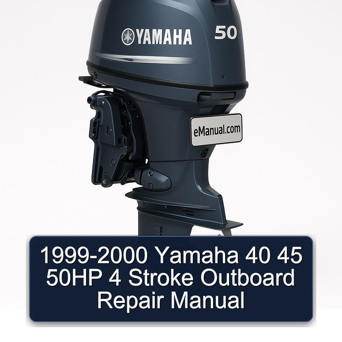 1999-2000 Yamaha 40 45 50HP 4 Stroke Outboard Service Repair Workshop Manual PDF