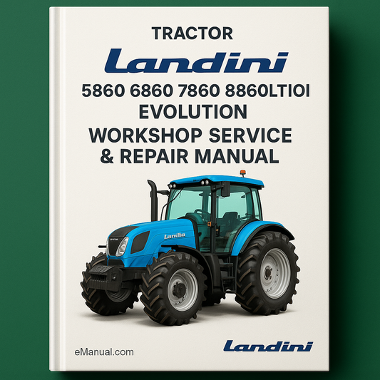 Landini 5860 6860 7860 8860 Evolution Tractor Workshop Service Repair Manual Series 60 # 1