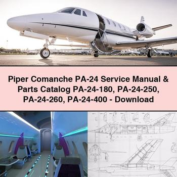 Piper Comanche PA-24 Service Repair Manual & Parts Catalog PA-24-180 PA-24-250 PA-24-260 PA-24-400