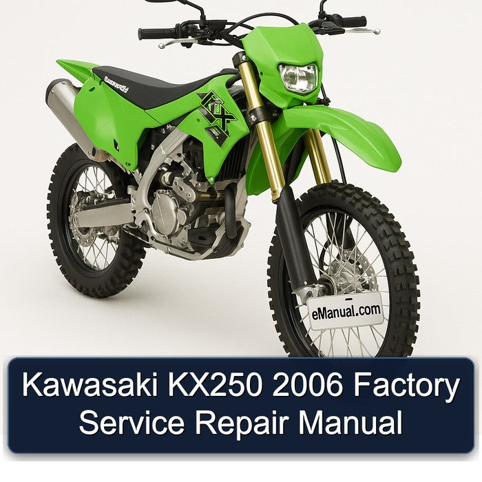 2006 Kawasaki KX Series KX250 Service Repair Workshop Manual PDF