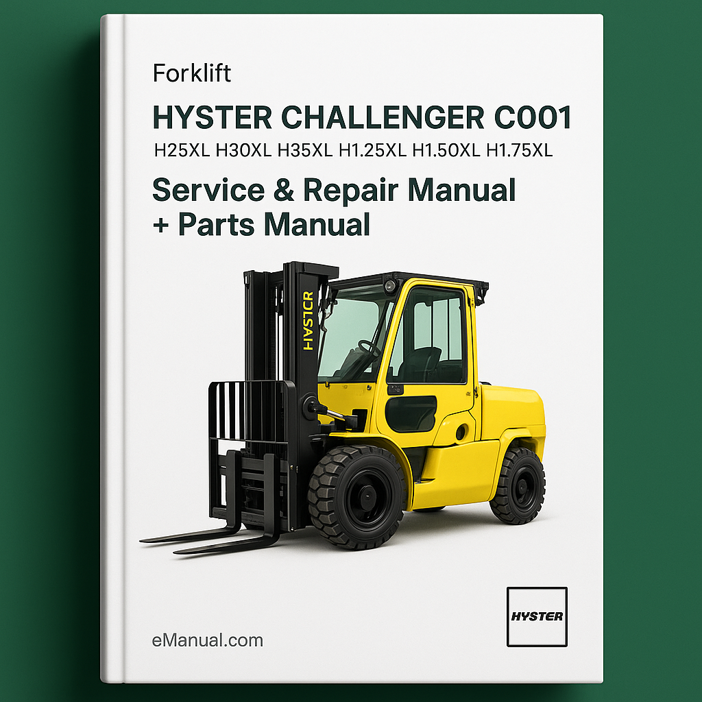 HYSTER CHALLENGER C001 (H25XL H30XL H35XL H1.25XL H1.50XL H1.75XL) Forklift Service Repair Manual + Parts Manual