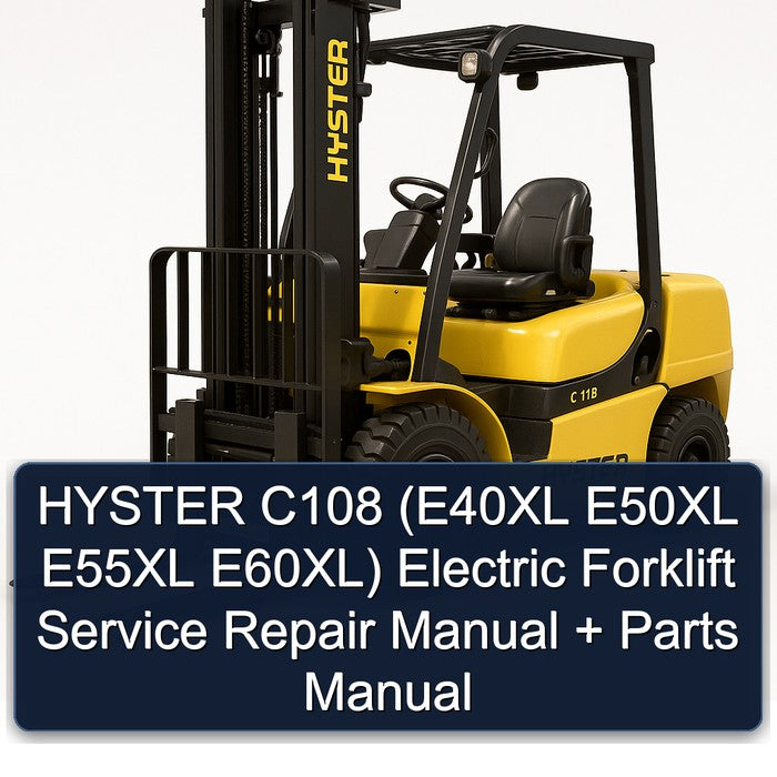 Hyster C108 (e40xl E50XL E55XL E60xl) Electric Forklift E40XL E60XL Parts Catalog PDF