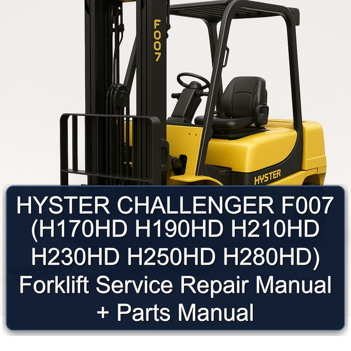Hyster Challenger F007 (h170hd H190HD H210HD H230HD H250HD H280hd) Forklift H170HD H280HD Parts Catalog