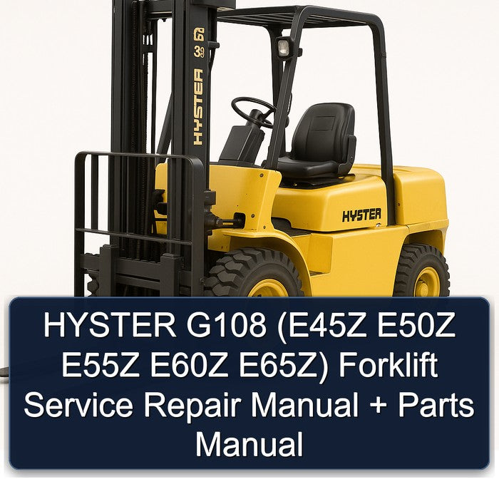 Hyster G108 (e45z E50Z E55Z E60Z E65z) Forklift E45Z E65Z Parts Catalog PDF