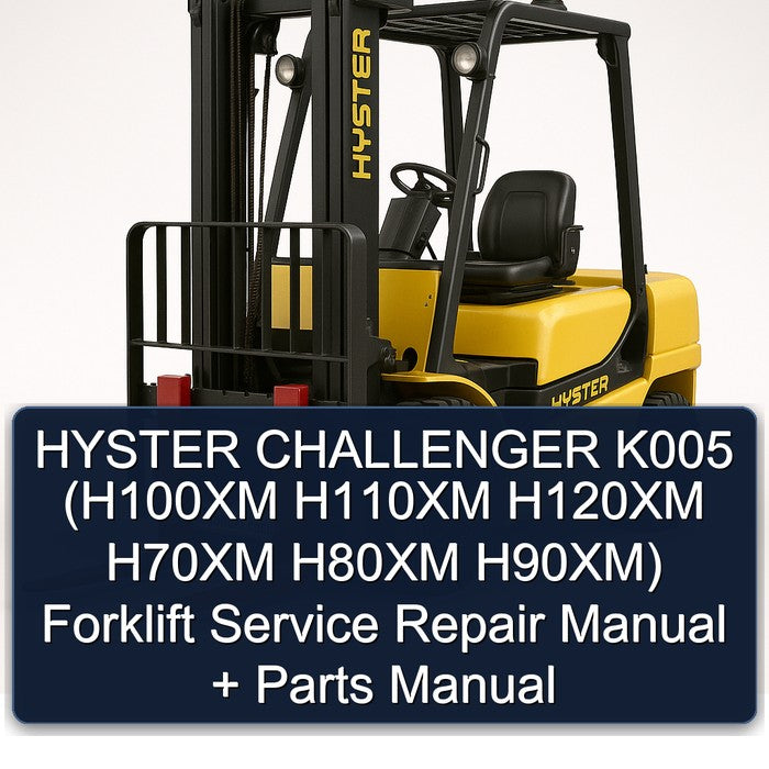 Hyster Challenger K005 (h100xm H110XM H120XM H70XM H80XM H90xm) Forklift H100XM H90XM Parts Catalog PDF