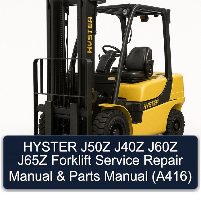 Hyster J50Z J40Z J60Z J65Z Forklift Parts (A416) Catalog