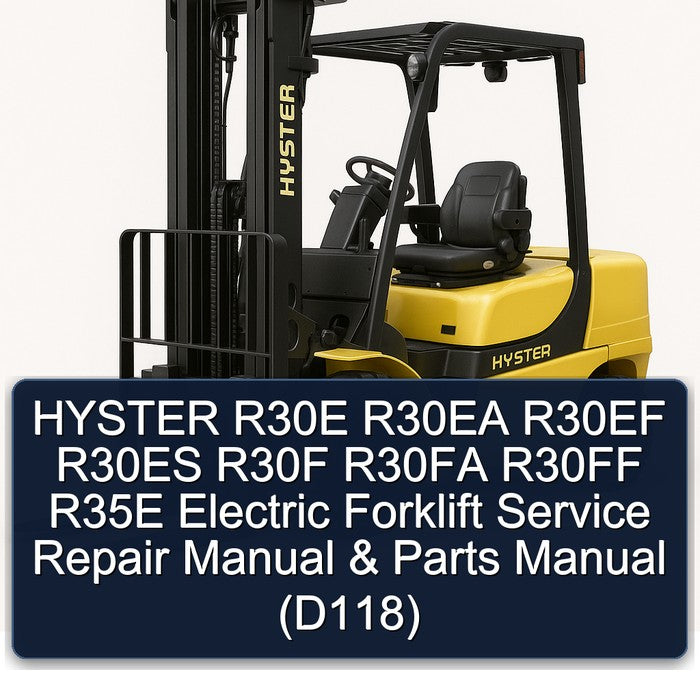 Hyster R30E R30EA R30EF R30ES R30F R30FA R30FF R35E Electric Forklift Parts (D118) Catalog PDF
