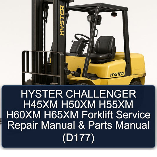 Hyster Challenger H45XM H50XM H55XM H60XM H65XM Forklift Parts (D177) Catalog