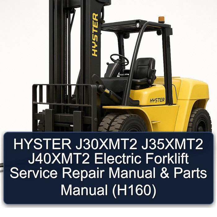 Hyster J30xmt2 J35xmt2 J40xmt2 Electric Forklift Parts (H160) Catalog PDF