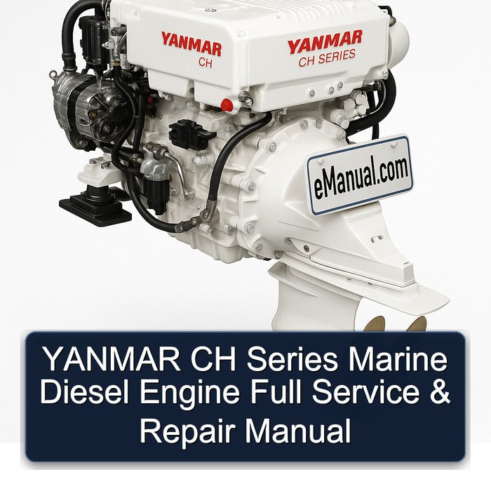 Yanmar CH Series Marine Diesel Engine Service Repair Workshop Manual PDF