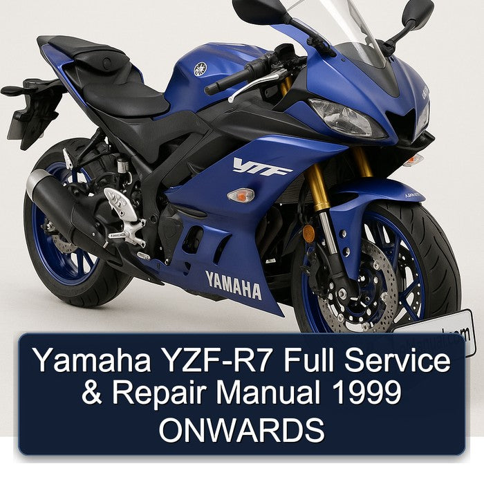 1999 Yamaha YZF Models YZF-R7 Onwards Service Repair Workshop Manual PDF